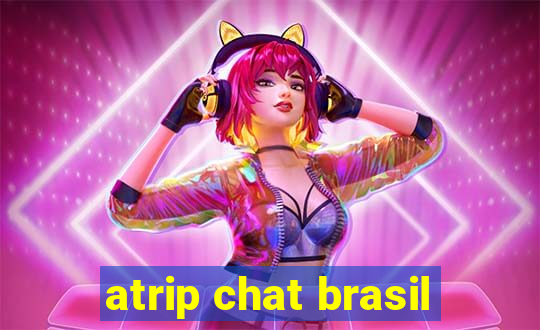 atrip chat brasil